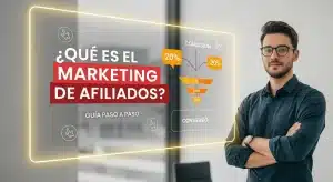 Descubre el Marketing de Afiliados: Estrategia Esencial en 3 Pasos
