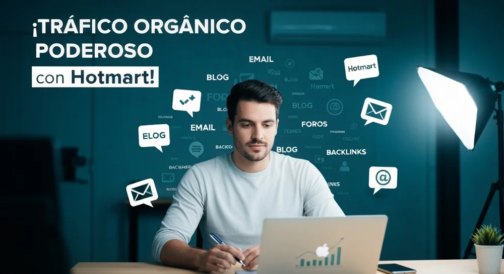 Estrategias Adicionales para Maximizar Tu Tráfico Orgánico en Hotmart