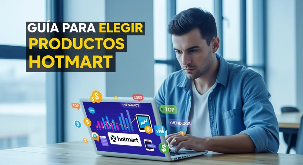 como Elegir productos Hotmart- 10 Claves Esenciales